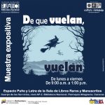 Colección Antigua de la Biblioteca Nacional inauguró la muestra “De que vuelan, vuelan”